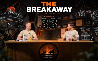 The Breakaway EP. 33 | Active Hobo Podcast